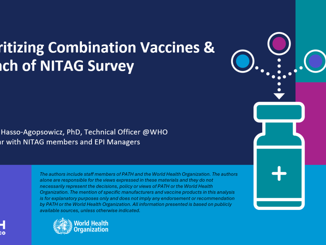 This webinar presents results of a joint WHO and PATH analysis that identified a set of novel combination vaccines for children under five targeting endemic pathogens.