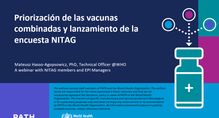 Priorización de las vacunas combinadas y lanzamiento de la encuesta NITAG